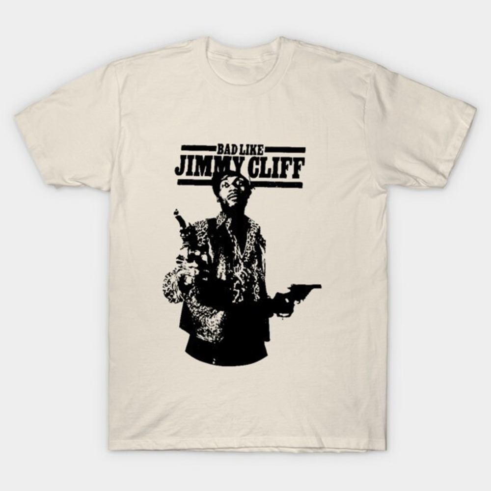 Bad Like - Jimmy Cliff - T-Shirt
